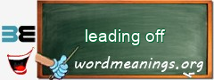 WordMeaning blackboard for leading off